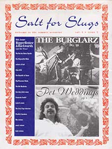 Volume 1, Issue 3, salt for Slugs Summer 1997 Backwards